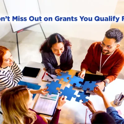 Businesses May Be Eligible for Undiscovered Grants