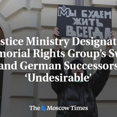 Russia labels memorial group’s affiliates ‘undesirable’