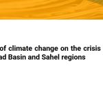 Climate Change and Instability: The Lake Chad Basin and Sahel Regions