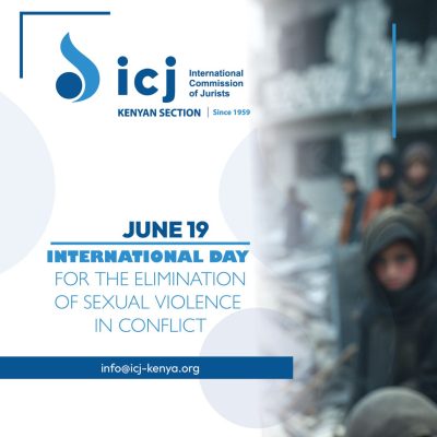 ICJ KENYA PRESS STATEMENT: COMMEMORATING THE INTERNATIONAL DAY FOR THE ELIMINATION OF SEXUAL VIOLENCE IN CONFLICT – JUSTICE FOR SUDAN’S SURVIVORS REMAINS NON-NEGOTIABLE