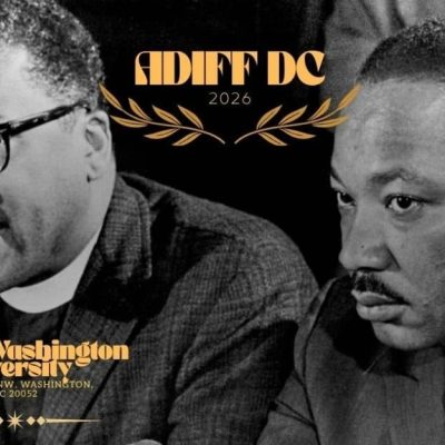 19th Annual African Diaspora International Film Festival Returns To Washington, DC Celebrating Award-winning Global Cinema