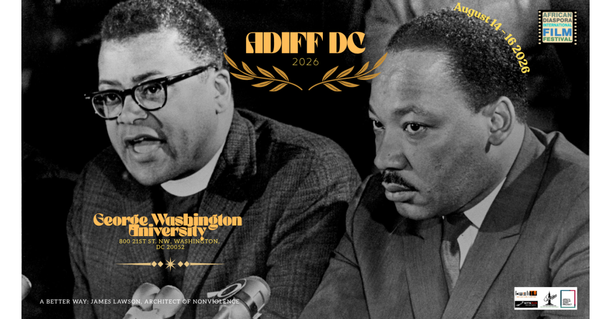 19th Annual African Diaspora International Film Festival Returns to Washington, D.C.