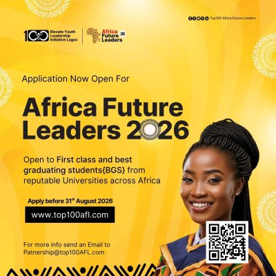 Africa Future Leaders 2026 Opens Applications for First Class Graduates and Best Graduating Students Across Africa: Apply Africa's Premier Leadership Recognition & Development Initiatives