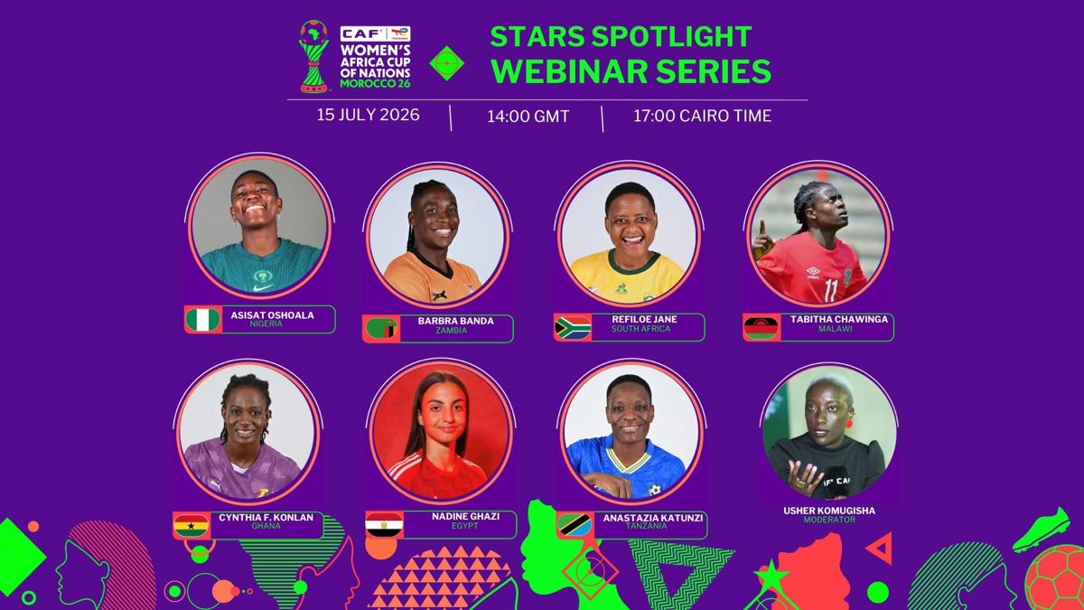 CAF Brings Together Africa's Biggest Women's Football Stars for Second 'Stars Spotlight' Webinar Ahead of TotalEnergies CAF WAFCON Morocco 2026