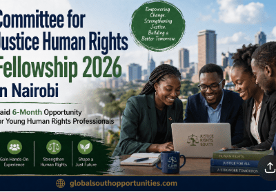 Committee for Justice (CFJ) Human Rights Fellowship 2026 in Nairobi: Paid 6 -Month Opportunity for Young Human Rights Professionals