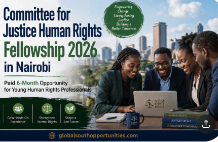 Committee for Justice (CFJ) Human Rights Fellowship 2026 in Nairobi: Paid 6 -Month Opportunity for Young Human Rights Professionals