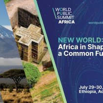 Global Leaders Head to Addis Ababa for First-Ever World Public Summit in Africa