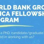 World Bank Group Africa Fellowship Program 2027 for Ph.D. students & recent graduates (Fully Funded to Washington, D.C. or a WBG country office)