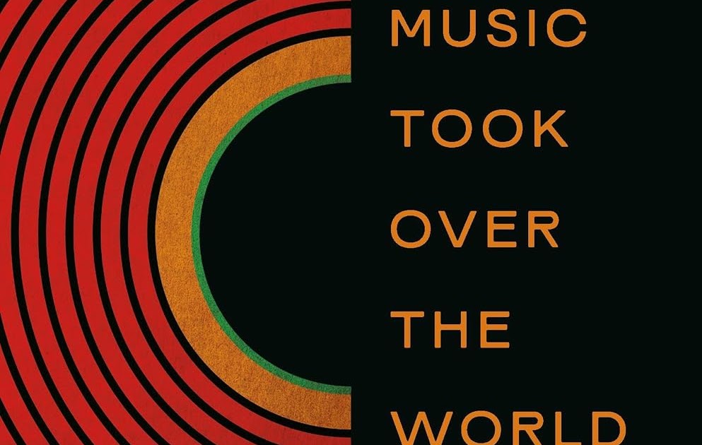 Melvin Gibbs - How Black Music Took Over the World (Basic Books/Hachette Book Group, 2026) ~ The Free Jazz Collective