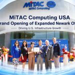MiTAC Computing Technology USA Corporation Announces Grand Opening of Expanded Newark Office to Drive U.S. Infrastructure Growth