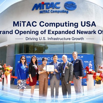 MiTAC Computing Technology USA Corporation Announces Grand Opening of Expanded Newark Office to Drive U.S. Infrastructure Growth