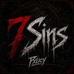 Pxlicy Elevates His Grind With New EP 7 Sins